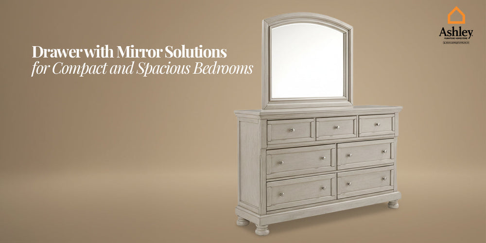 Drawer with Mirror Solutions for Compact and Spacious Bedrooms