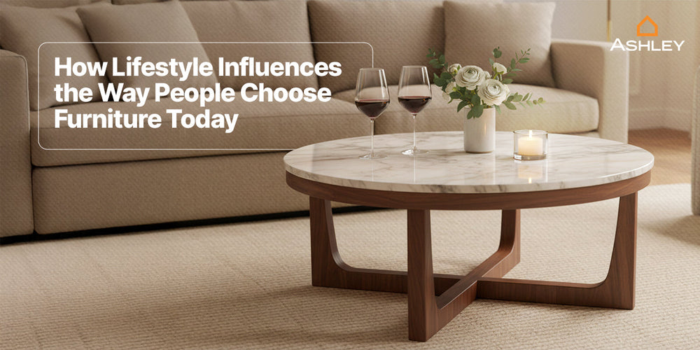 How Lifestyle Is Changing the Way We Choose Furniture Today