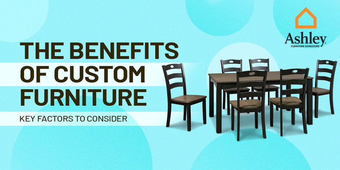 The Benefits of Custom Furniture